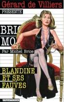 Couverture du livre « Brigade mondaine t.286 ; Blandine et ses fauves » de Michel Brice aux éditions Vauvenargues