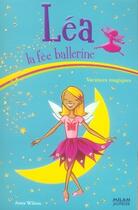Couverture du livre « Léa la fée ballerine t.5 ; vacances magiques » de Wilson-A aux éditions Milan