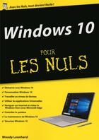 Couverture du livre « Windows 10 pour les nuls » de Woody Leonhard aux éditions First Interactive