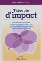 Couverture du livre « Thérapie d'impact » de Danie Beaulieu aux éditions Quebecor