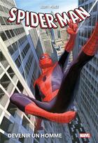 Couverture du livre « Spider-Man : devenir un homme » de Dan Slott et Ramon Perez aux éditions Panini