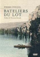 Couverture du livre « Bateliers du lot » de Poujol Pierre aux éditions Rouergue