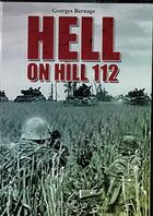 Couverture du livre « HELL ON THE HILL 112 » de Georges Bernage aux éditions Heimdal