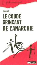 Couverture du livre « Le coude grincant de l'anarchie » de Mahmoudan Hawad aux éditions Paris-mediterranee
