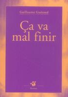 Couverture du livre « Ça va mal finir ! » de Guillaume Gueraud aux éditions Thierry Magnier