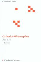 Couverture du livre « Am See » de Cather Weinzaepflen aux éditions Atelier Des Brisants
