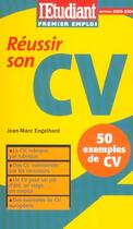 Couverture du livre « Reussir son cv ; 50 exemples de cv (édition 2003) » de Jean-Marc Engelhard aux éditions L'etudiant