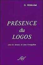 Couverture du livre « Presence Du Logos » de Georg Kühlewind aux éditions Triades
