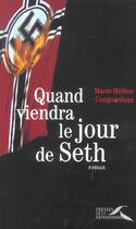 Couverture du livre « Quand viendra le jour de seth » de Congourdeau M-H. aux éditions Presses De La Renaissance