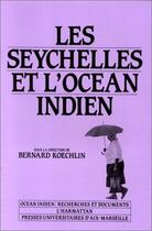 Couverture du livre « Les Seychelles et l'océan indien » de Bernard Koechlin aux éditions L'harmattan