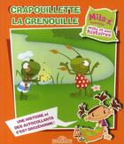 Couverture du livre « Mila raconte - crapouillette la grenouille » de Planet Nemo aux éditions Les Livres Du Dragon D'or