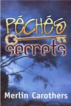 Couverture du livre « Péchés secrets » de Merlin R. Carothers aux éditions Foi Et Victoire