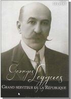 Couverture du livre « Georges Leygues, grand serviteur de la République » de Jean Delvet aux éditions Albret