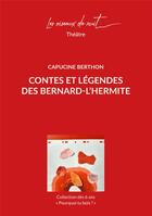 Couverture du livre « Contes et légendes des bernard-l'hermite » de Capucine Berthon aux éditions Les Oiseaux De Nuit