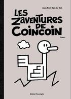 Couverture du livre « Les zaventures de coincoin t.1 » de Jean-Paul Van Der Elst aux éditions Proscripto