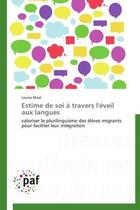 Couverture du livre « Estime De Soi A Travers L'Eveil Aux Langues » de Moal-L aux éditions Presses Academiques Francophones