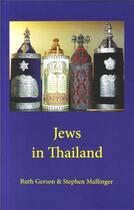 Couverture du livre « Jews in thailand » de Gerson Ruth aux éditions River Books