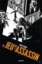 Couverture du livre « Le jeu de l'assassin » de Amy Raby aux éditions Bragelonne