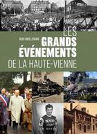 Couverture du livre « Les grands événements de la Haute-Vienne » de Rudy Molleman aux éditions Geste