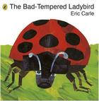 Couverture du livre « Bad-Tempered Ladybird, The » de Eric Carle aux éditions Children Pbs