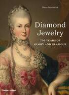 Couverture du livre « Diamond jewelry 700 years of glory and glamour » de Diana Scarisbrick aux éditions Thames & Hudson