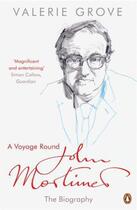 Couverture du livre « A Voyage Round John Mortimer » de Valerie Grove aux éditions Viking Adult