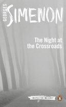 Couverture du livre « The Night at the Crossroads » de Georges Simenon aux éditions Penguin Group Us