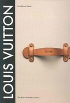 Couverture du livre « Louis vuitton: the birth of modern luxury » de Paul-Gerard Pasols aux éditions Abrams