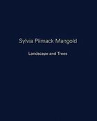 Couverture du livre « Llandscape and trees » de Sylvie Plimack Mangold aux éditions Dap Artbook