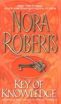 Couverture du livre « Key Of Knowledge » de Nora Roberts aux éditions Penguin Group Us