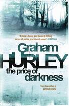 Couverture du livre « The Price Of Darkness » de Graham Hurley aux éditions Orion Digital
