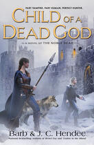 Couverture du livre « Child of a Dead God » de Hendee J C aux éditions Penguin Group Us