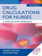 Couverture du livre « Drug Calculations for Nurses: A Step-by-Step Approach 3rd Edition » de Agar Heather aux éditions Hodder Education Digital