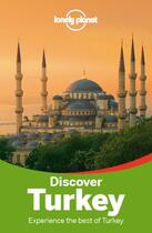 Couverture du livre « Lonely Planet Discover Turkey » de Spurling aux éditions Loney Planet Publications
