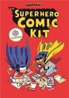 Couverture du livre « The superhero comic kit book » de Jason Ford aux éditions Laurence King
