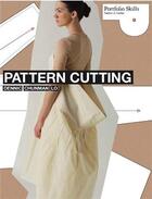 Couverture du livre « Pattern cutting » de Chunman Lo Dennic aux éditions Laurence King