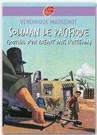 Couverture du livre « Soliman le pacifique ; journal d'un enfant dans l'intifada » de Massenot-V aux éditions Le Livre De Poche Jeunesse