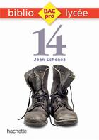 Couverture du livre « 14 » de Jean Echenoz aux éditions Hachette Education