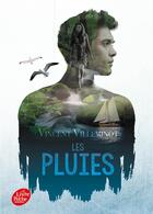 Couverture du livre « Les pluies t.1 » de Vincent Villeminot aux éditions Le Livre De Poche Jeunesse