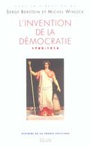 Couverture du livre « L'invention de la democratie, tome 3 (histoire de la france politique - 3) - 1789-1914 » de Serge Berstein aux éditions Seuil