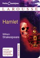 Couverture du livre « Hamlet » de William Shakespeare aux éditions Larousse