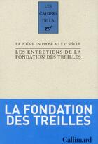 Couverture du livre « Les cahiers de la NRF ; la poésie en prose au XX siècle ; les entretiens de la fondation des Treilles » de  aux éditions Gallimard