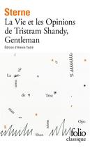 Couverture du livre « La vie et les opinions de Tristram Shandy, gentleman » de Laurence Sterne aux éditions Folio