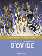 Couverture du livre « Les métamorphoses d'Ovide » de Nathalie Ragondet et Francoise Rachmuhl aux éditions Pere Castor