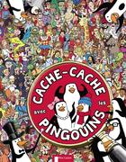 Couverture du livre « Cache-cache avec les pingouins » de Sophie Schrey et Chuck Whelon aux éditions Pere Castor