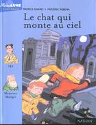 Couverture du livre « Le Chat Qui Monte Au Ciel » de Patrice Favaro et Frederic Rebena aux éditions Nathan