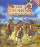 Couverture du livre « Les indiens t1 » de Richard Platt aux éditions Casterman