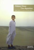 Couverture du livre « Une disparition » de Hisham Matar aux éditions Denoel