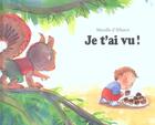 Couverture du livre « Je t'ai vu ! » de D'Allance Mireille aux éditions Ecole Des Loisirs