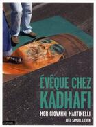 Couverture du livre « Les évêque sous Khadafi » de G Martinelli aux éditions Bayard